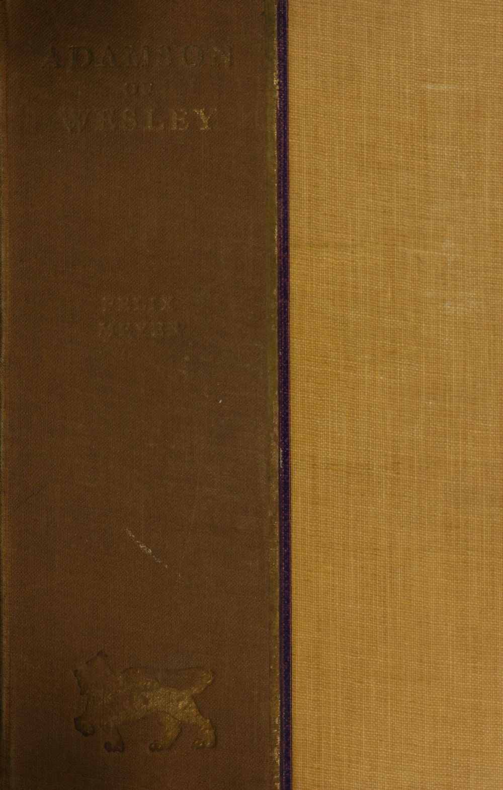 Adamson of Wesley : the story of a great headmaster / edited by Felix Meyer