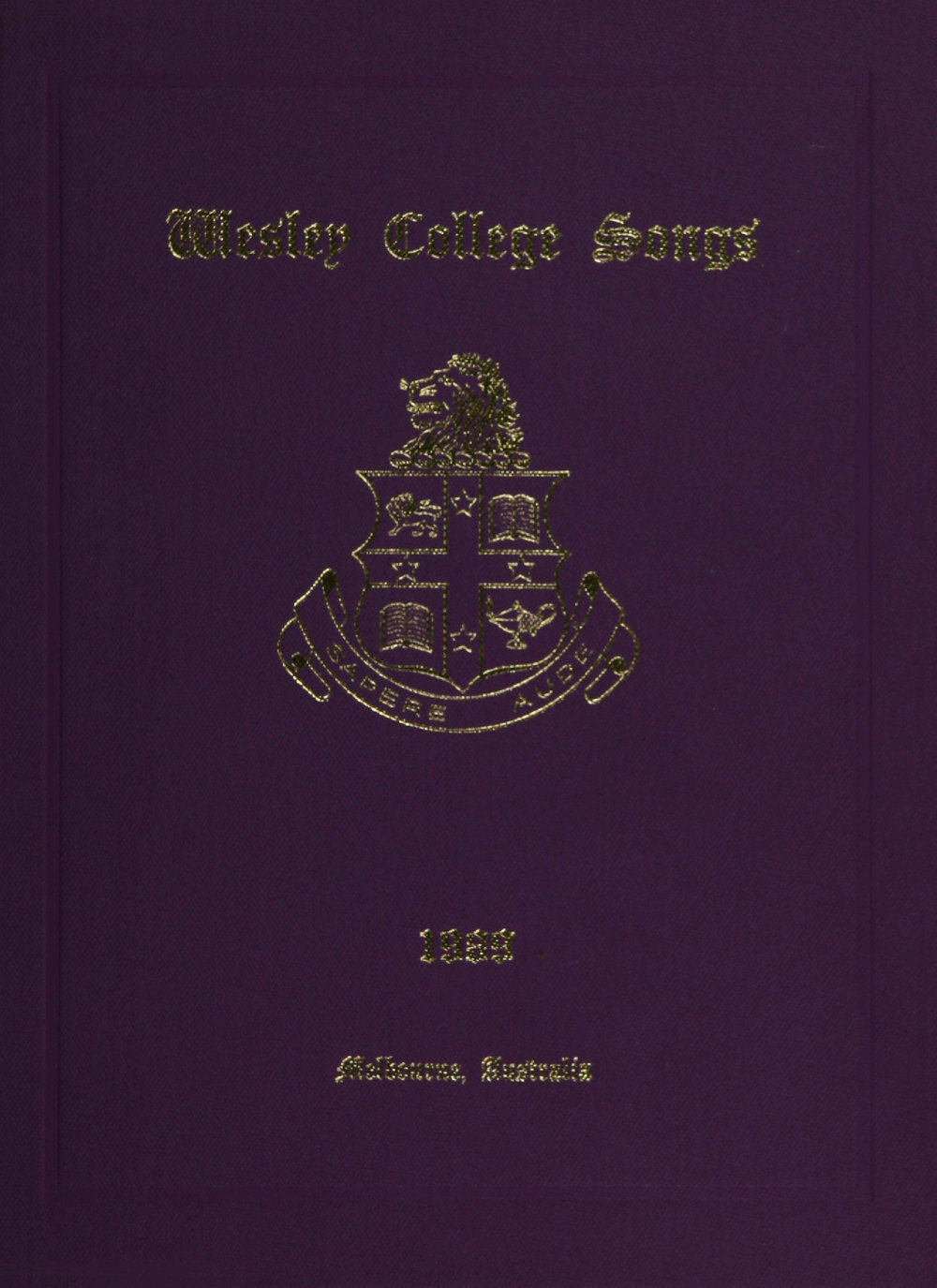 Wesley College Songs 1989