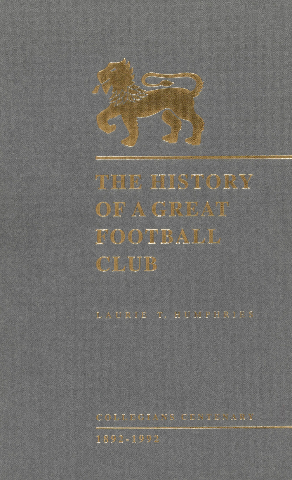 The History of a Great Football Club