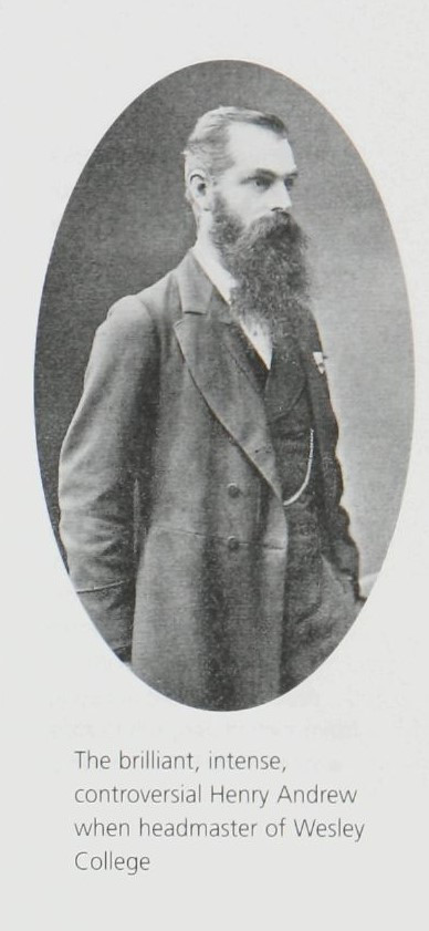 Professor Henry Andrew 
3rd Headmaster 1876-1881